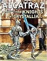 Alcatraz Versus The Knights of Crystallia (Reinforced Hardcover)