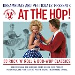 Dreamboats And Petticoats - At The Hop