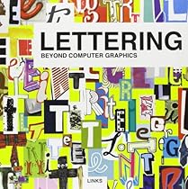 Lettering: Beyond Computer Graphics