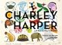 Charley Harper: An Illustrated Life