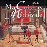 Ma Cuisine M�di�vale