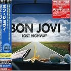 Click here to buy Lost Highway by  Bon Jovi .