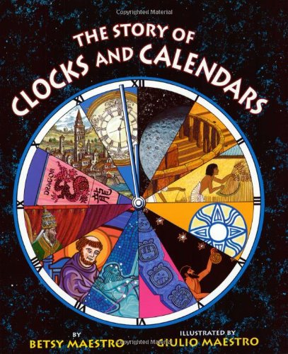 The Story of Clocks and Calendars The Story of Clocks and Calendars