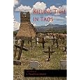 Killing Time in Taos