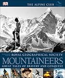 Mountaineers : great tales of bravery and conquest