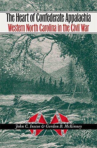 the heart of confederate appalachia western north carolina in the civil war civil war america