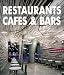Cafes, Bars Restaurants