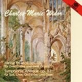 Charles-Marie Widor: Messe fis-Moll op. 36; Symphonie Antique op. 83
