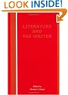 Literature and the Writer (Rodopi Perspectives on Modern Literature 31)