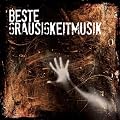 Beste Grausigkeitmusik