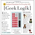 Geek Logik: 50 Foolproof Equations for Everyday Life