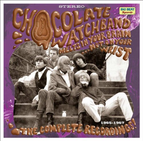 The Chocolate Watch Band - Melts In Your Brain...not On Your Wrist! The Complete Recordings 1965-1967 - Zortam Music