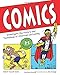 Comics: Investigate the History and Technology of American Cartooning (Build It Yourself)