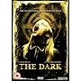 The Dark [DVD] [2005]