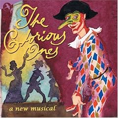 The Glorious Ones: A New Musical (Original London Cast Recording)