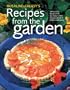 Rosalind Creasy's Recipes from the Garden: 200 Exciting Recipes from the Author of the Complete Book of Edible Landscaping