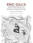 Eric Gill's Masterpieces of Wood Engraving: Over 250 Illustrations