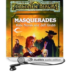 Masquerades: Forgotten Realms: The Harpers, Book 10 by Kate Novak, Jeff Grubb and Marty Moran