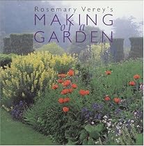 Rosemary Verey's Making of a Garden