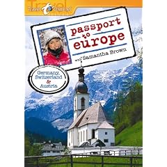 Passport to Europe: Germany, Switzerland and Austria