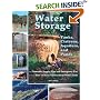 Water Storage: Tanks, Cisterns, Aquifers, and Ponds