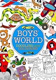 Boys World: Doodling and Colouring (Doodles)