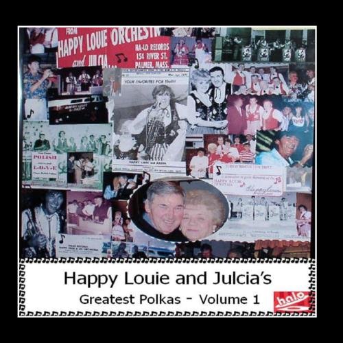 Happy Louie and Julcia's Greatest Polkas - Volume 1