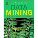 Data Mining: Practical Machine Learning Tools and Techniques, Second Edition (Morgan Kaufmann Series in Data Management Systems) book cover