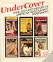 Under Cover: An Illustrated History of American Mass Market Paperbacks
