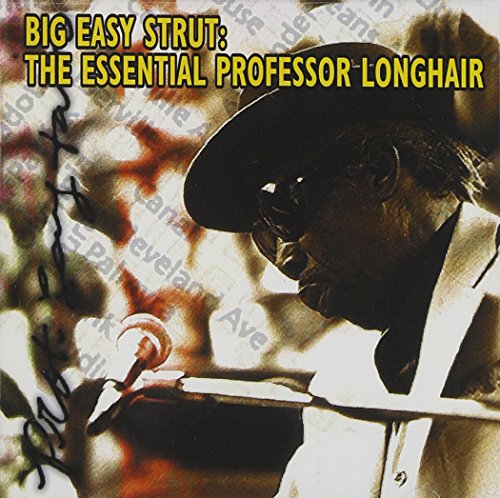 Professor Longhair - Big Easy Strut  The Essential - Zortam Music