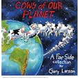 Cows of Our Planet (A Far Side Collection) (Far Side Series)