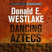 Dancing Aztecs | [Donald E. Westlake]
