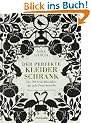 Der perfekte Kleiderschrank: Die 100 Style-Klassiker, die jede Frau braucht -