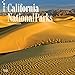 California National Parks 2016 Wall Calendar