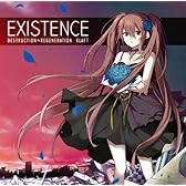 EXISTENCE (イグジスタンス)