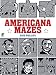 Americana Mazes by Dave Phillips