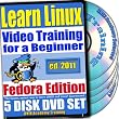 Learn Linux Systems for a Beginner Video Training and Two Certification Exams Bundle, Fedora Edition. 5-disc DVD Set, Ed.2011