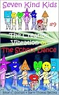 The Creation Vibration or The School Dance (Seven Kind Kids)