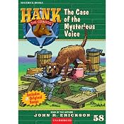 The Case of the Mysterious Voice: Hank the Cowdog | [John R. Erickson]