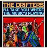 I`ll Take You Where the Music`s Playing
