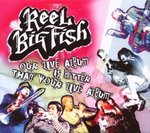 Reel Big Fish - Live - Zortam Music