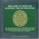 Irish Songs of Rebellion Resistance and Reconciliation