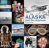 Alaska and the airplane : a century of flight