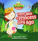 There was a princess long ago