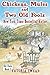 Chickens, Mules and Two Old Fools