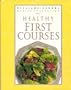 First Courses (Williams-Sonoma Basics Collection)