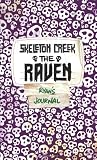 The Skeleton Creek #4: The Raven