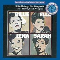 Billie, Ella, Lena, Sarah