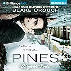 Pines (






UNABRIDGED) by Blake Crouch Narrated by Paul Michael Garcia
