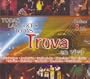 Todas Las Voces Todas Trova "En Vivo" 100 Anos De Musica